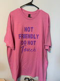 Not Friendly T-Shirt