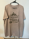 Licensed to Grill T-Shirt