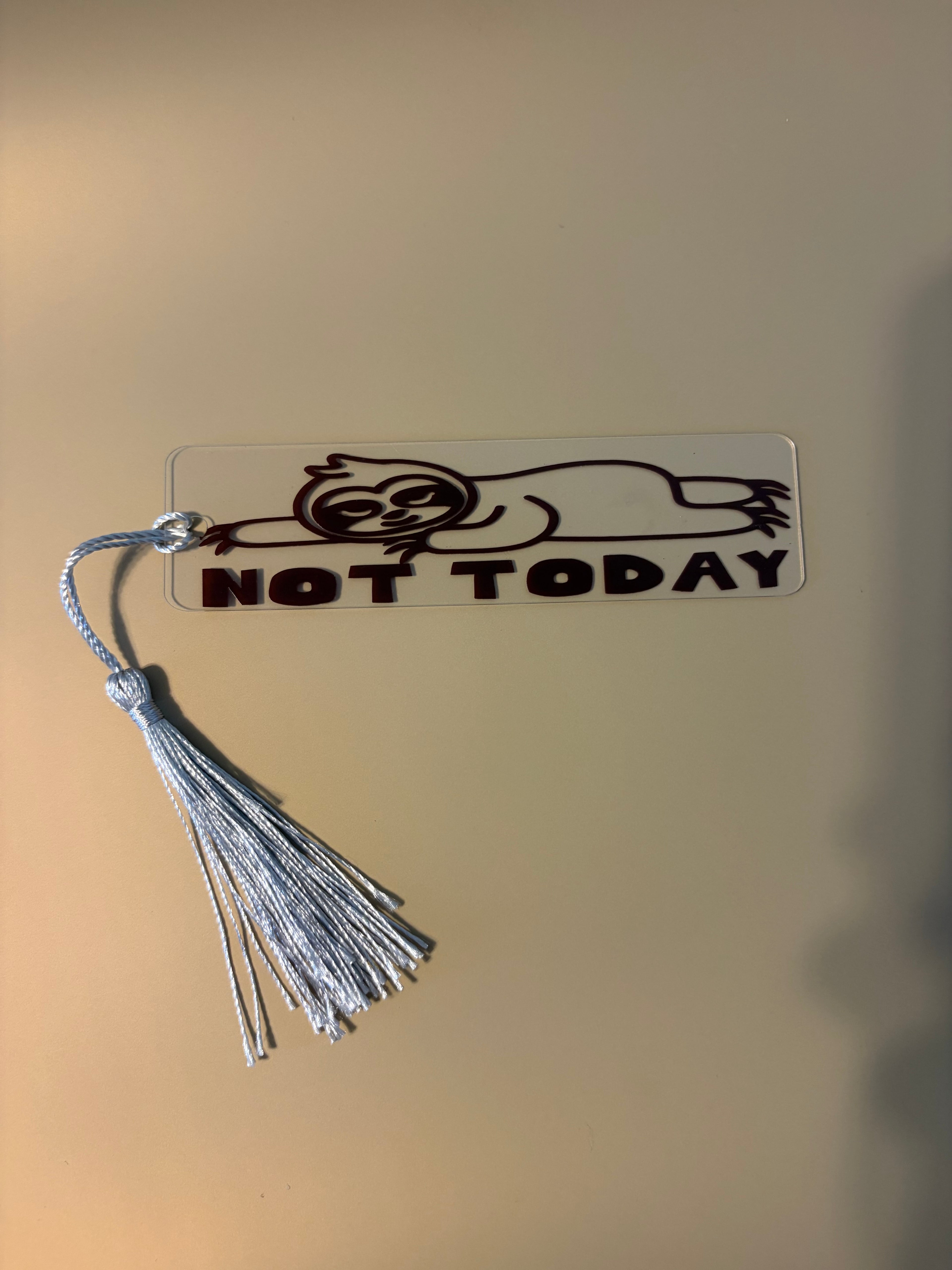 Not Today Bookmark