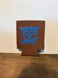 Broke my Heart Koozie