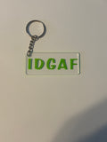 IDGAF Keychain