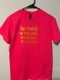 Be Pretty T-Shirt