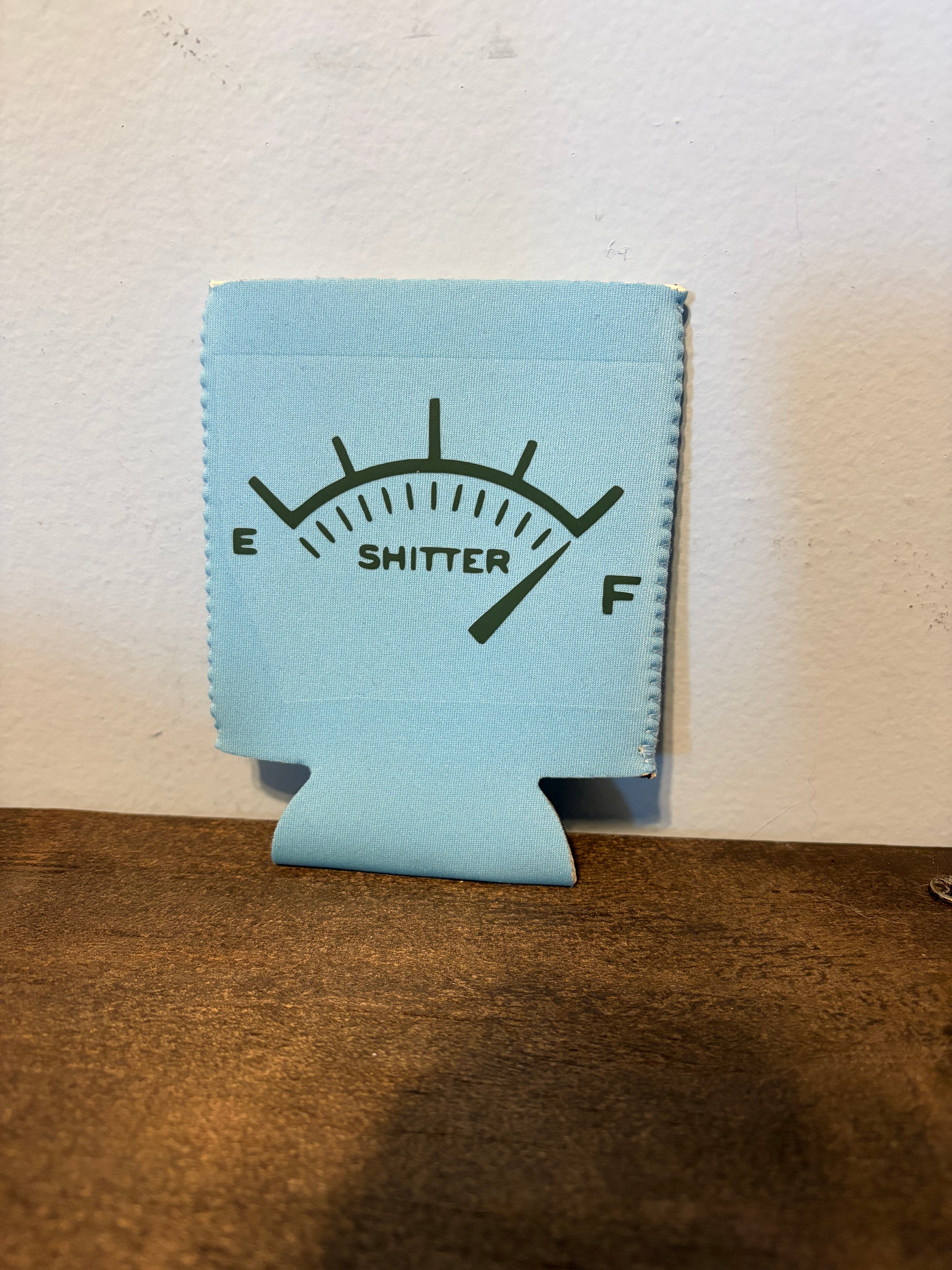Sh*tter Koozie