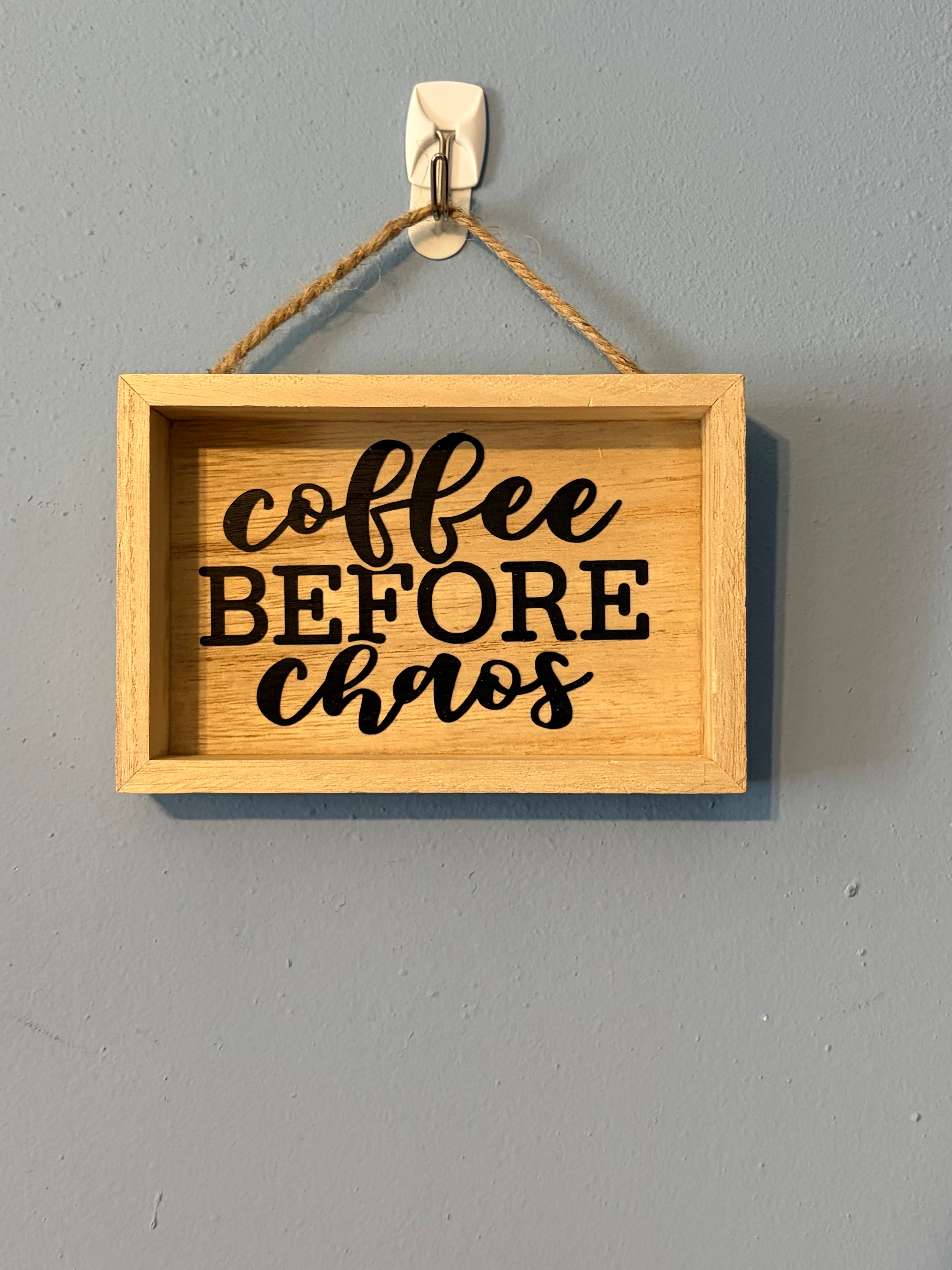 Coffee B4 Chaos Sign