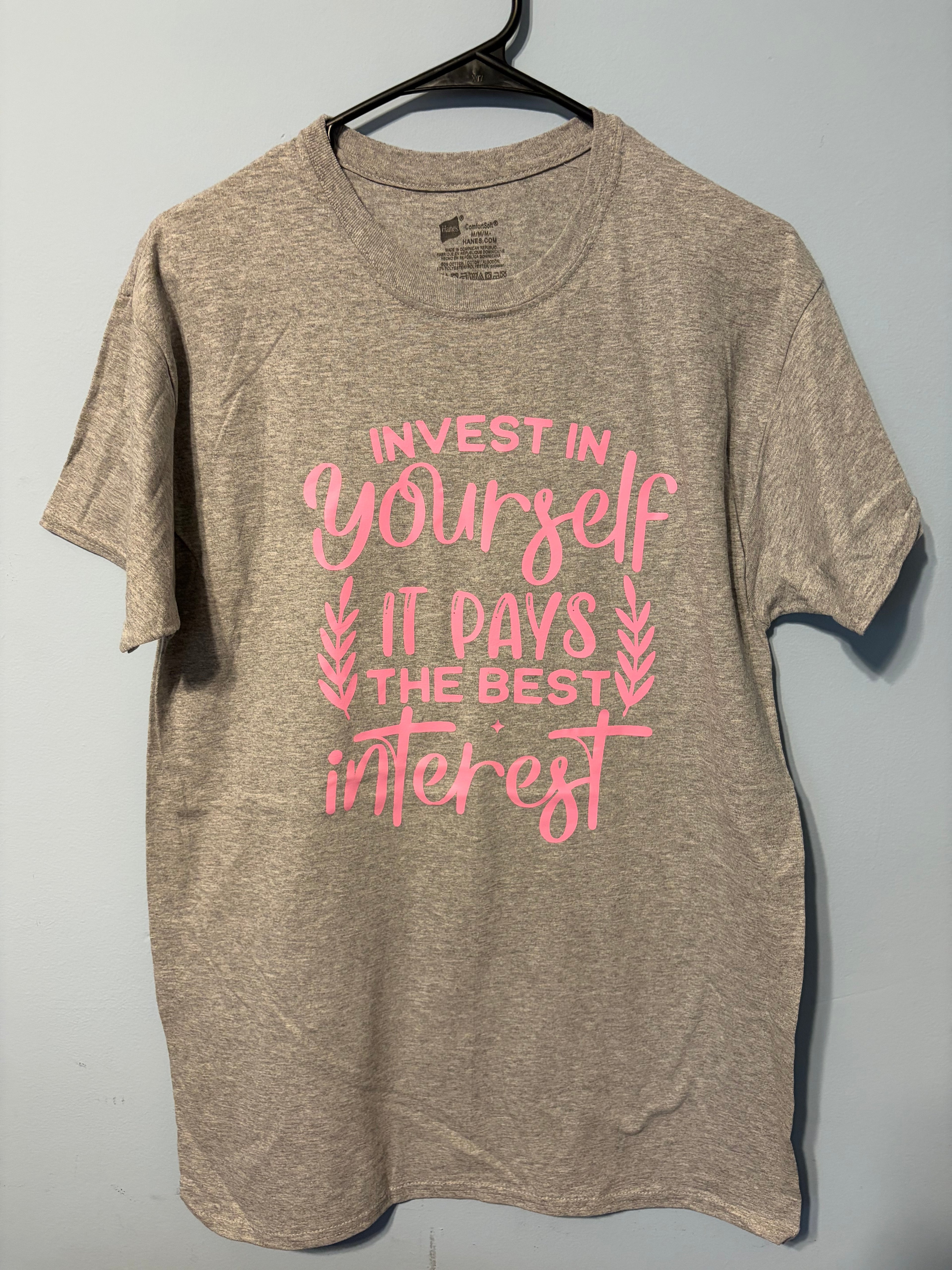 Invest In Yourself T-Shirt