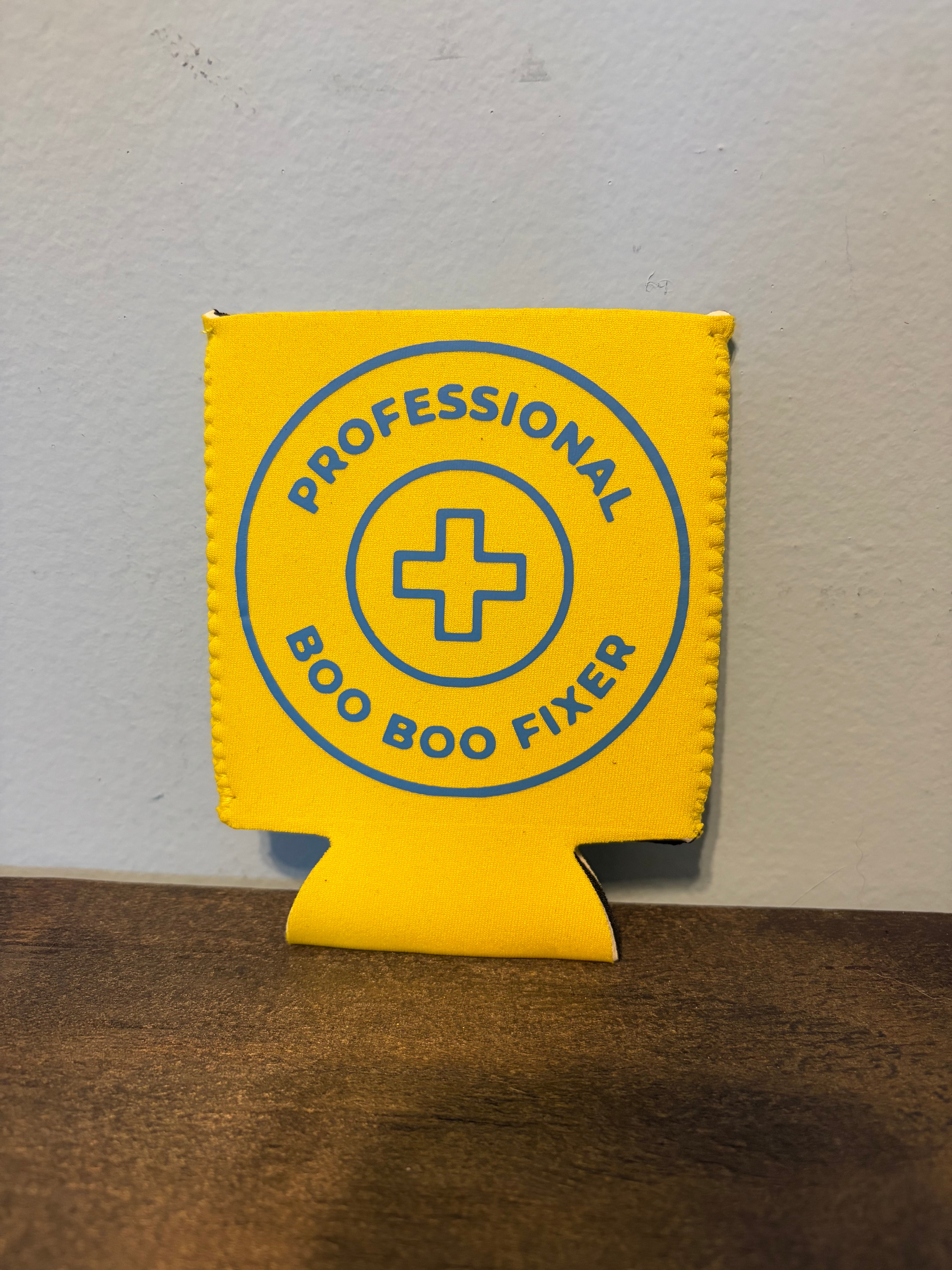 Boo Boo Fixer Koozie