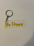 Be Happy Keychain