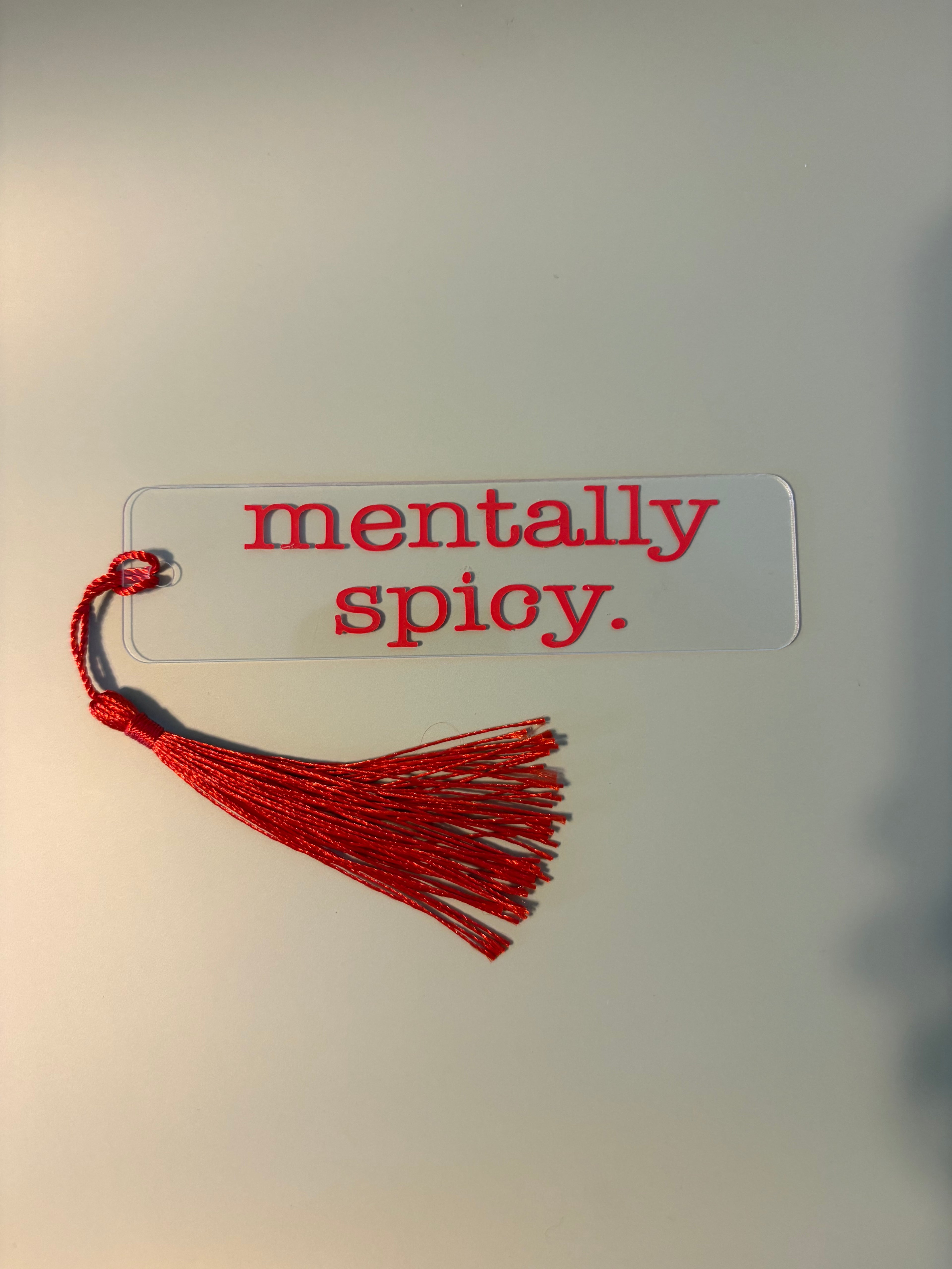 Mentally Spicy Bookmark