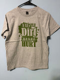 Dirt Never Hurt Youth