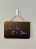 One Day at a Time Sign
