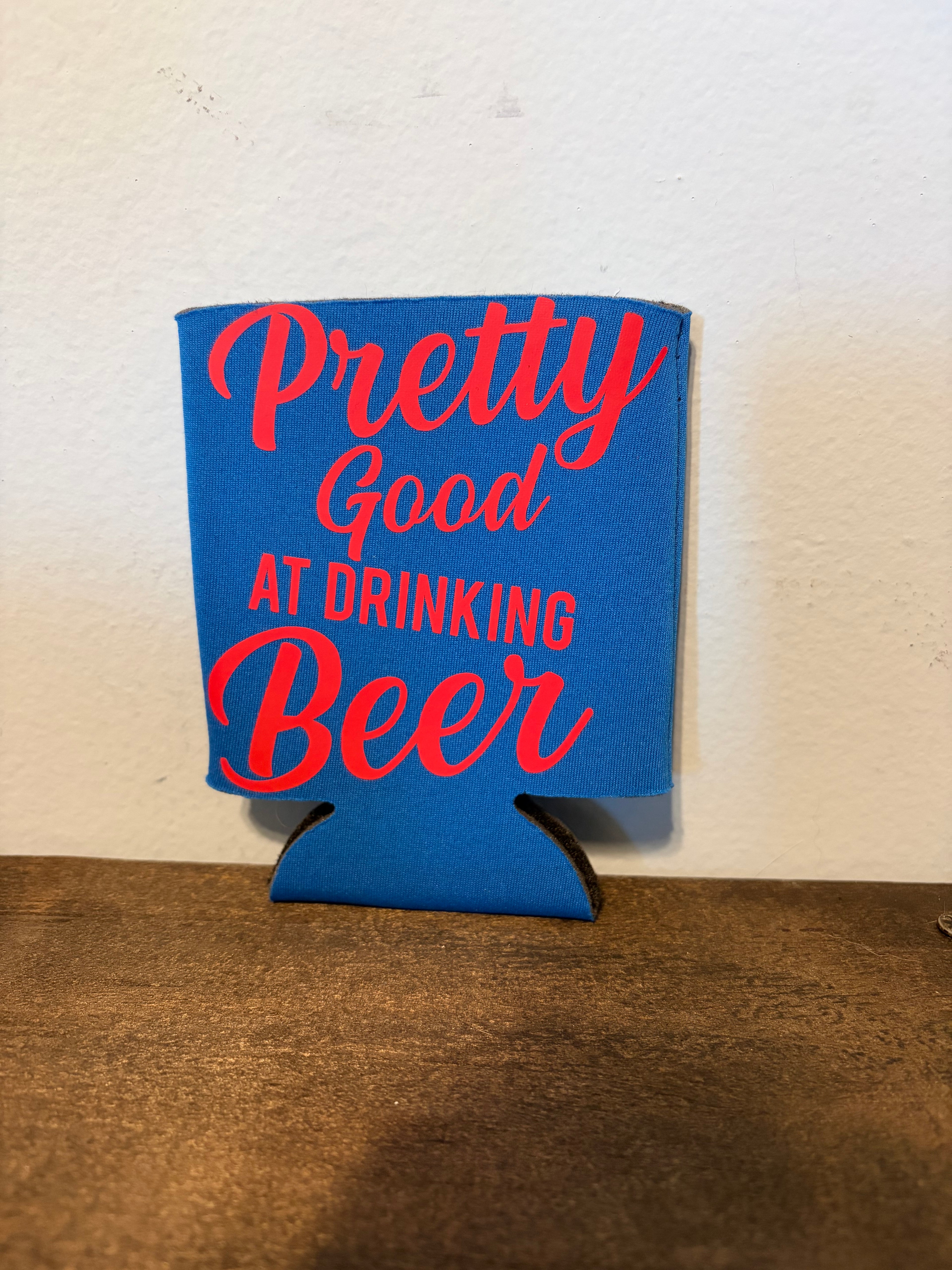 Pretty Good Koozie