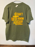 I Know A Guy T-Shirt