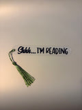 Shhh… I’m Reading Bookmark