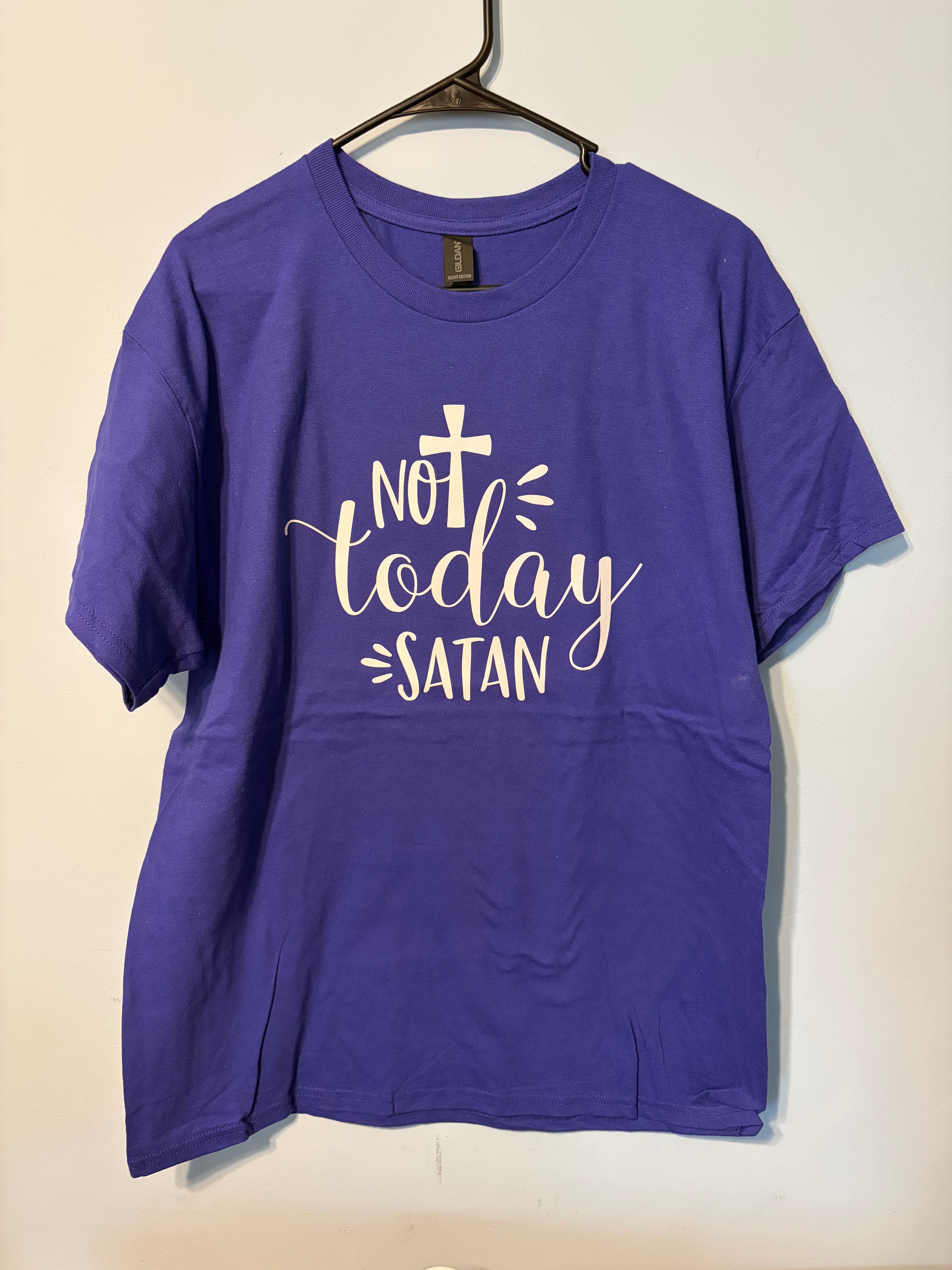 Not Today T-Shirt